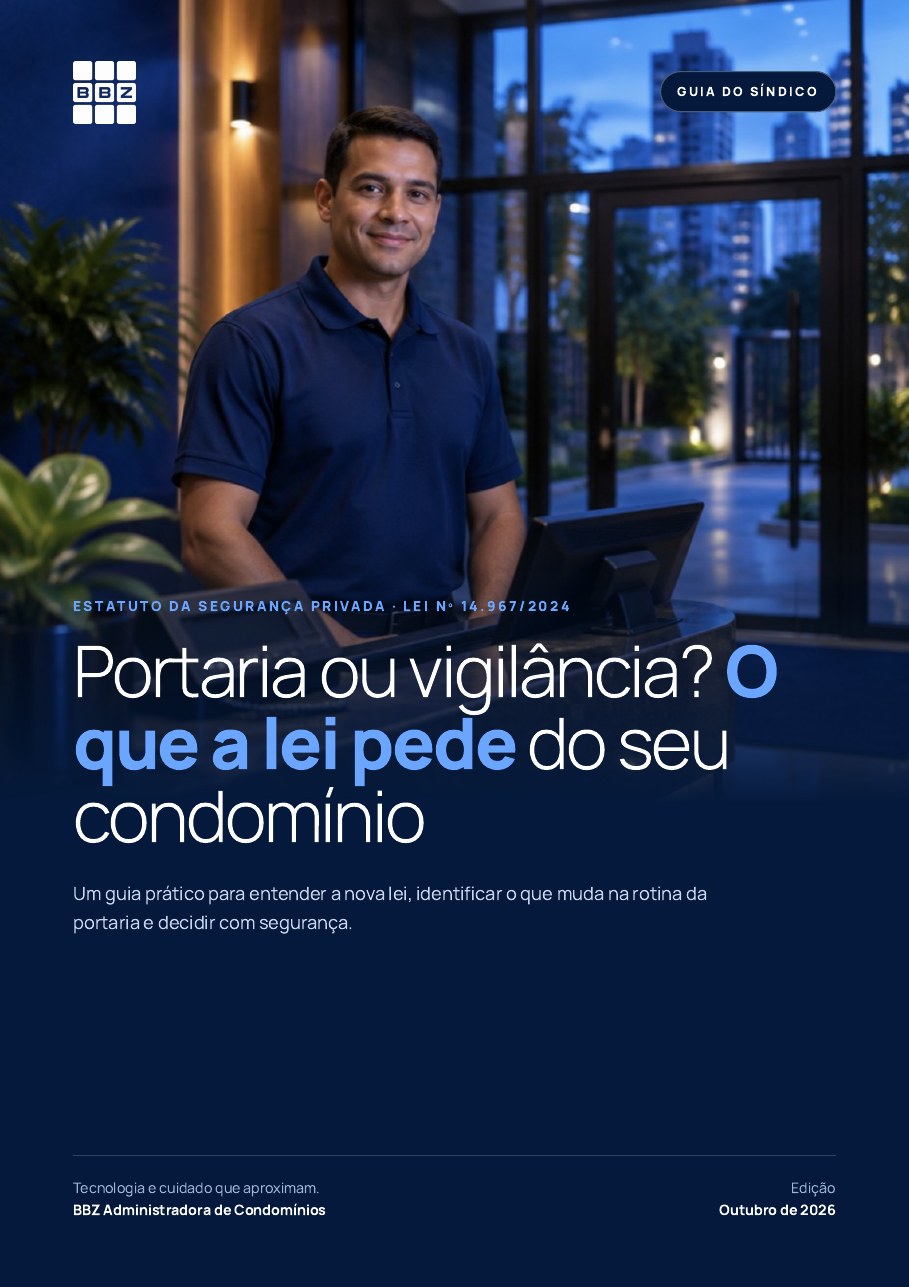 Capa do ebook Portaria ou vigilância? Guia do síndico sobre o Estatuto da Segurança Privada, da BBZ